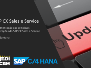 Documentação das principais atualizações do SAP CX Sales